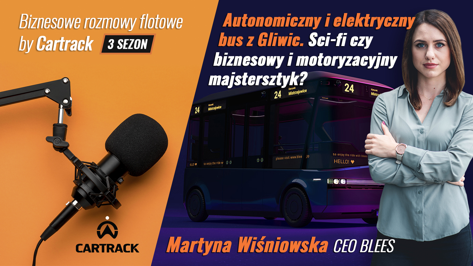 BLEES czyli autonomiczny i elektryczny bus z Gliwic – Martyna Wiśniowska, CEO BLEES – podcast