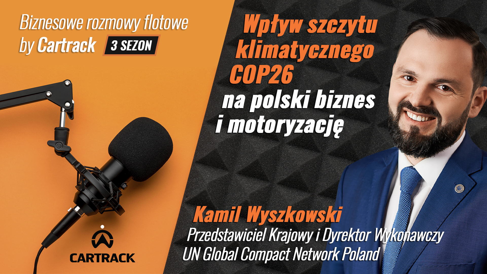 COP26 – wpływ szczytu klimatycznego na biznes i motoryzację – Kamil Wyszkowski – UNGCN Poland